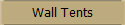 Wall Tents